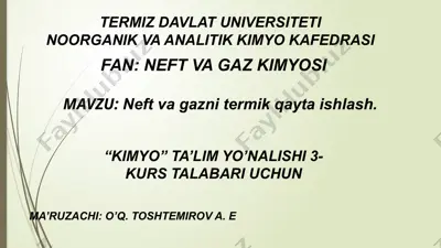 neft va gaz kimyosi — PPTX
