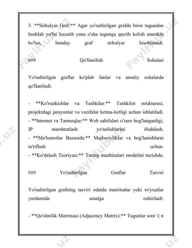 yo'l mavjud bo'lishi mumkin. bu holda a dan b ga, b dan esa c ga yo'nalgan qirrani olamiz. **zanjir** (chain) esa ko'pincha yo'l bilan bir xil ma'noga ega bo'lsa-da, matematik nuqtai nazardan u yo'naltirilgan graflarda biroz farqli ta'rifga ega bo'lishi mumkin. zanjirda graflarning cho'qqilariga takroriy kirib chiqishni taqiqlovchi qoida yo'q. ya'ni, zanjirda biror cho'qqi bir nechta marta uchrashi mumkin. zanjirga misol qilib, agar a -> b -> a -> c kabi yo'l mavjud bo'lsa, bu zanjir deb ataladi, chunki a nuqtasida ikki marta kesishamiz. yo'naltirilgan graflar nazariyasida yana bir muhim tushuncha - bu **tsikl**dir. tsikl bu zanjirning o'ziga tutashgan bir ko'rinishi bo'lib, unda boshlang'ich cho'qqiga qaytiladi. misol uchun, a -> b -> c -> a yo'l tsikl bo'ladi, chunki u a dan boshlanib yana a ga qaytadi. yo'naltirilgan graflar ko'p hollarda real hayotni aks ettiruvchi modellarda qo'llanilib, ko'plab amaliy va nazariy masalalarni yechishda samarali vosita hisoblanadi. masalan, transport tarmoqlari optimizatsiyasi, …