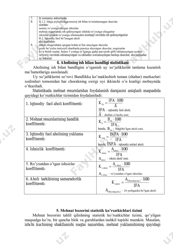 irmaydigan mehnat yoshidagi mehnatga qobiliyatli aholi. jadval mehnat resurslari balansi t/r ko’rsatkichlar ming kishi i. mehnat resurslarining shakllanish manbalari 1. 2. 3. mehnat resurslari – jami shu jumladan: mehnatga qobiliyatli yoshdagi aholi iqtisodiyotda band bo’lgan katta yoshdagi shaxslar va o’smirlar ii.mehnat resurslarining taqsimlanishi 4. 5. 6. ii.1. iqtisodiy faol aholi ii.1.1. jami ish bilan ta’minlanganlar shu jumladan: a) rasmiy sektorda 7. 8. 9. b) norasmiy sektorlarda ii.1.2. ishga joylashishga muxtoj ish bilan ta’minlanmagan shaxslar ulardan: rasmiy ro’yxatga olingan ishsizlar mehnat organlarida ish qidirayotgan sifatida ro’yxatga olinganlar ishsizlar sifatida ro’yxatga olinmasdan mustaqil ravishda ish qidirayotganlar ii.2. iqtisodiy faol bo’lmagan aholi shu jumladan: ishlab chiqarishdan ajragan holda ta’lim olayotgan shaxslar yoshi bo’yicha imtiyozli shartlarda pensiya olayotgan shaxslar, nogironlar ko’p bolali onalar, bolasi 3 yoshga to’lgunga qadar parvarish qilib ishlamayotgan ayollar ixtiyoriy ravishda ishlamayotgan va ishlashni xoxlamaydigan boshqa shaxslar, shu jumladan uy bekalari 4. aholining ish bilan bandligi statistikasi aholining ish bilan bandligini …