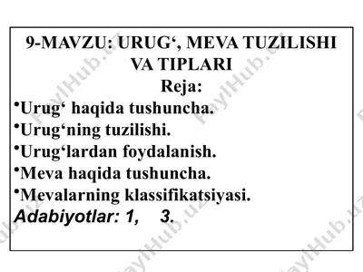urug‘ va mevatu zilishi va tiplari — PPTX