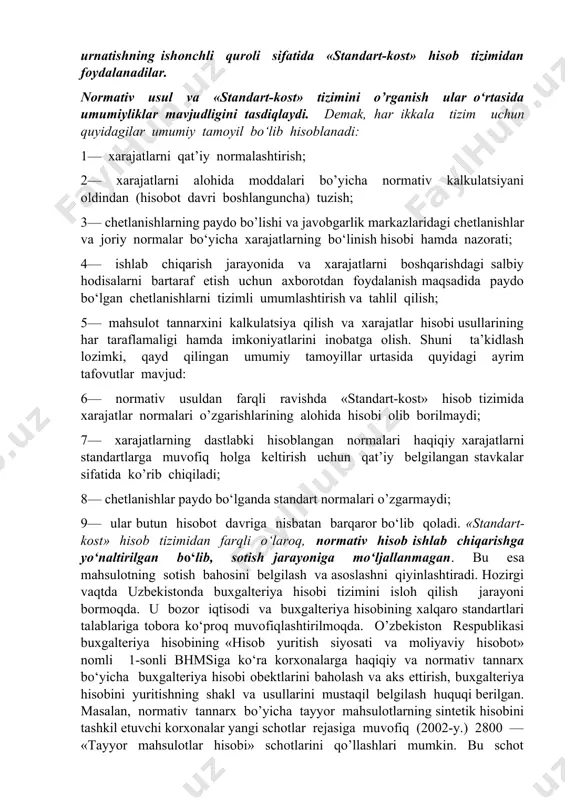 dartlarni barcha ishlab chiqarish xarajatlariga qo‘llab bo’lmaydi, shu sababli ularni nazorat qilish susayadi; 5— korxona qisqa muddat ichida tavsif va tipi bo’yicha turli buyurtmalarni katta miqdorda bajarayotganda standartlarni har bir buyurtmaga ishlab chiqish imkoni chegaralangan. bunday hollarda ilmiy asoslangan standartlar o’rniga har bir mahsulotga o‘rtacha qiymat belgilanadi, u mahsulotga baho belgilash uchun asos (bazis) bo‘lib hisoblanadi. ushbu kamchiliklarga qaramay korxonalarning rahbarlari ishlab chiqarish xarajatlari va mahsulot tannarxini kalkulatsiyalash, shuningdek, boshqarish, rejalashtirish va zaruriy qarorlar qabul qilish uchun nazorat urnatishning ishonchli quroli sifatida «standart-kost» hisob tizimidan foydalanadilar. normativ usul va «standart-kost» tizimini o’rganish ular o‘rtasida umumiyliklar mavjudligini tasdiqlaydi. demak, har ikkala tizim uchun quyidagilar umumiy tamoyil bo‘lib hisoblanadi: 1— xarajatlarni qat’iy normalashtirish; 2— xarajatlarni alohida moddalari bo’yicha normativ kalkulatsiyani oldindan (hisobot davri boshlanguncha) tuzish; 3— chetlanishlarning paydo bo’lishi va javobgarlik markazlaridagi chetlanishlar va joriy normalar bo‘yicha xarajatlarning bo‘linish hisobi hamda nazorati; 4— ishlab chiqarish jarayonida va xarajatlarni boshqarishdagi salbiy hodisalarni bartaraf …