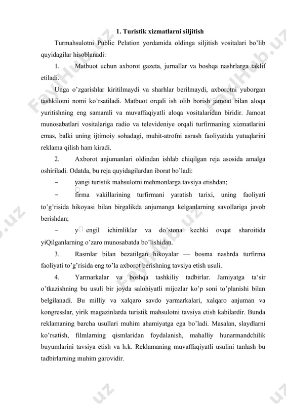 sulini tanlash bu tadbirlarning muhim garovidir. 5. homiylik va xayr-sahovat — pul mablag’larning notijorat faoliyatiga rejalashtirilgan qo’yilmalari, ularning natijasida firma obro’sining yaxshilanishi va turistik xizmatlar hajmining ko’payishi kutiladi. homiylik va xayr-sahovat ishlari uchun tadbirlarni va ob‘ektlarni tanlashning bosh mezoni bo’lib, ularning ijtimoiy muhimligi va taniqligi hisoblanadi. madaniyat, sport, fuqarolarning salomatligini qo’llab-quvvatlash obro’li, deb hisoblanadi. mana shu xatti-harakatlar va choralarning hammasi iste‘molchini tarbiyalashga, unda firmaga kerakli haridorlik raqobatni belgilaydigan o’rganishodatlar, did, talab va ehtiyojlarni shakllantirishga qaratilgandir. firma o’z faoliyatini marketing tamoyillari asosida olib borar ekan, tovarlarni o’tkazish, sotish bilan shug’ullanadigan bo’limlarning tuzilishi va vazifalarini o’zgartirishi zarur bo’ladi. xizmatlarni o’tkazish, sotish bo’limining xodimlari buyumlarni bajaruvchi kishilargina bo’lib qolmasdan, balki tijorat agentlari va vositachilariga, ulgurji va chakana savdoga texnika va iqtisodiyotga doir kerakli maslahatlarni bera oladigan, reklama ishini biladigan, ko’rgazmalar, yarmarkalar tashkil etishni uddalaydigan, savdo zallari va vitrinalarida chiroyli qilib ko’rsatib qo’ya oladigan, xullas, xizmatlarni haridorga taqdim eta oladigan, servis xizmati ko’rsatishga yordam …