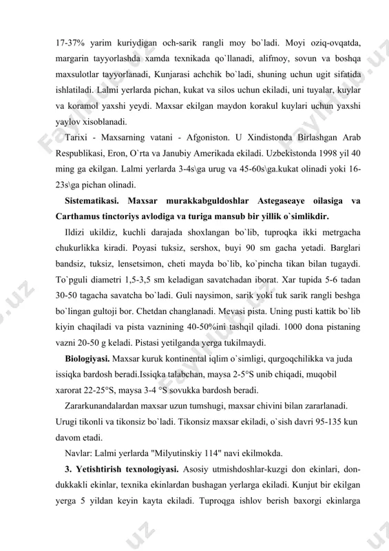 pistasi yetilganda yerga tukilmaydi. biologiyasi. maxsar kuruk kontinental iqlim o`simligi, qurgoqchilikka va juda issiqka bardosh beradi.issiqka talabchan, maysa 2-5°s unib chiqadi, muqobil xarorat 22-25°s, maysa 3-4 °s sovukka bardosh beradi. zararkunandalardan maxsar uzun tumshugi, maxsar chivini bilan zararlanadi. urugi tikonli va tikonsiz bo`ladi. tikonsiz maxsar ekiladi, o`sish davri 95-135 kun davom etadi. navlar: lalmi yerlarda "milyutinskiy 114" navi ekilmokda. 3. yetishtirish texnologiyasi. asosiy utmishdoshlar-kuzgi don ekinlari, don-dukkakli ekinlar, texnika ekinlardan bushagan yerlarga ekiladi. kunjut bir ekilgan yerga 5 yildan keyin kayta ekiladi. tuproqga ishlov berish baxorgi ekinlarga qanday o`tkazilsa, shunday bajariladi. maxsar erta baxorda ekiladi, kunjut aprelning oxiri, mayning o`rtalarigacha ekiladi. kujutni angizga iyun oyining birinchi yarmida ekilgani ma`kul. eqish usuli-keng katorlab, kator orasi 45-60 sm. yoppasiga katorlab ekilishi xam mumkin. eqish chukurligi kunjut uchun 2-3 sm, maxsar uchun-3-6 sm. eqish me`yori: kunjut 1,5-2,0 mln.dona (4-8kg), maxsar -200-400 ming.dona.ga(10-15 kg), tog oldi lalmi yerlarda yoppasiga katorlab 25kg\ga xisobiga ekiladi. ekinlarni …
