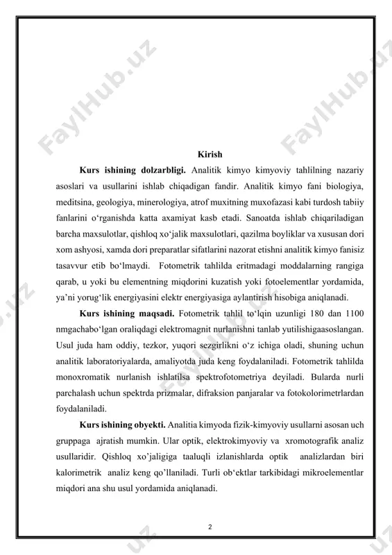 mikroelementlar miqdori ana shu usul yordamida aniqlanadi. kurs ishining hajmi. kurs ishi an’anaga ko’ra kirish, i bob adabiyotlar sharhi, ii bob tajriba qismi, iii bob olingan natijalar tahlili, xulosa va foydalanilgan adabiyotlar qismidan iborati bo’lib, times new roman bosma taboqda, 14 o’lcham va 1,5 intervallarda yozilgan. kurs ishining hajmi 25 sahifadan tashkil topgan. 11 ta adabiyotlar ro’yxatidan tashkil topgan. i bob. adabiyotlar sharhi 1.1. fotometrik analiz haqida umumiy ma’lumot fotometriya (foto... va metriya) — fizik optikaning manbalardan chiqib, turli muhitlarda tarqaladigan va jismlar bilan oʻzaro taʼsirlashadigan optik nurlanishning energetik koʻrsatkichlarini oʻrganadigan boʻlimi. fotometriya fotometrik kattaliklarni oʻlchashning eksperimental usullari va vositalarini xamda shu kattaliklarga tegi shli nazariy qoidalar va x.isoblarni oʻz ichiga oladi. fotometriyaning asosiy energetik tushunchasi nurlanish oqimi f(, boʻlib, uning fizik maʼnosi elektromagnit nurlanish tashiydigan oʻrtacha quvvatdir. tor maʼnoda fotometriya deb, yoruglik kattaliklari tizimiga tegishli (yoritilganlik, yoruglik kuchi, ravshanlik va h.k.) kattaliklarni oʻlchash va hisoblash tushuniladi. fotometrik kattaliklarning nurlanish …