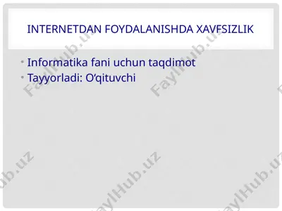 internetdan foydalanishda xavfsizlik — PPTX