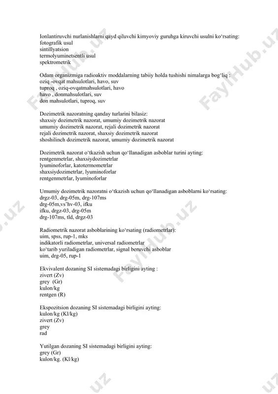 radiometrik nazorat asboblarining ko‘rsating (radiometrlar): uim, spss, rup-1, mks indikatorli radiometrlar, universal radiometrlar ko‘tarib yuriladigan radiometrlar, signal beruvchi asboblar uim, drg-05, rup-1 ekvivalent dozaning si sistemadagi birligini ayting : zivert (zv) grey (gr) kulon/kg rentgen (r) ekspozitsion dozaning si sistemadagi birligini ayting: kulon/kg (kl/kg) zivert (zv) grey rad yutilgan dozaning si sistemadagi birligini ayting: grey (gr) kulon/kg. (kl/kg) zivert (zv) rentgen (r) yuzalarning radioaktiv moddalar bilan ifloslanish darajasini qanday aniqlash mumkinligini ko‘rsating: surtma usuli yordamida kimyovi usul bilan kolorimetrik usul bilan biologik usullar yordamida yopiq nurlanish manbai nima: rm ishlatish jarayonida tashqi muxitga tushmaydigan moddalar manbai rm ish jarayonida qo‘rg‘oshin qoplami ochiladigan manba moslamasi yopiq xonada turgan nur manbasi germetik kobikda turgan ishlovchi nur manbasi qaysi manba yopiq manbaga kiradi... rentgen aparatlari, radio izotop asboblari, gamma defektoskoplar, zaryadlangan zarrachalarni tezlashtiruvchi moslama aes, tvel lar, telegammaterapiya asboblari radiofarmasevtik preparatlar, aes lari teriapplikatorlari rentgen terapevtik apparatlar yopiq nur manbasi ishlatiladigan xona devoriga …
