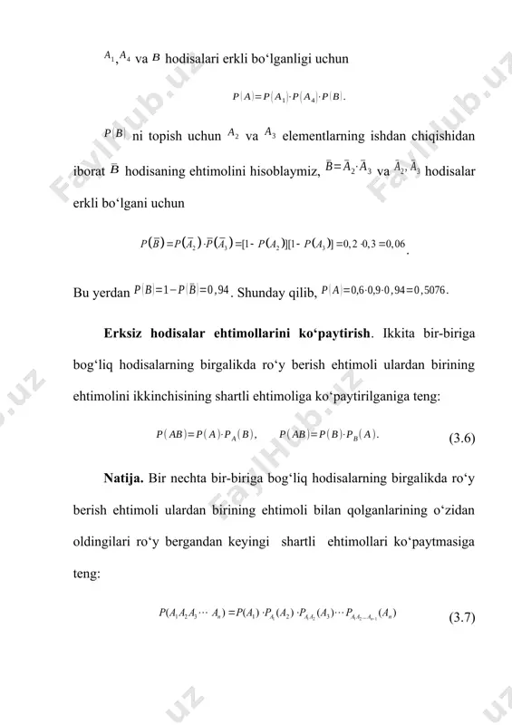 ak) ikkinchi kishining erkak bo‘lishi ehtimoli, ya’ni hodisaning shartli ehtimoli: . oldin ikki erkak kishi ajratib olinganligi shartida (endi 8 kishidan 5 tasi erkak) uchinchi ajratilgan kishi erkak bo‘lishi ehtimoli, ya’ni hodisaningshartli ehtimoli: ajratib olingan kishilarning hammasi erkak ishchilar bo‘lish ehtimoli (3.7) formulaga ko’ra: 3.8-misol. ko‘prik yakson bo‘lishi uchun bitta bombaning kelib tushishi kifoya. agar ko‘prikka tushish ehtimollari mos ravishda bo‘lgan 4 ta bomba tashlansa, ko‘prikni yakson bo‘lish ehtimolini toping. yechilishi. demak, kamida bitta bombaning ko‘prikka tushishi ( hodisa), uni yakson bo‘lishi uchun yetarli. quyidagi hodisalarni kiritamiz bomba ko‘prikka tushdi. va hodisalar bog’liqsiz va quyidagi munosabat o’rinli . u holda, izlanayotgan ehtmol . 3.9-misol. yashikda 10 ta mahsulot bo‘lib, shulardan 8 tasi oliy sifatli. tasodifiy ravishda 2 ta mahsulot olindi. olingan mahsulotlarni hammasini oliy sifatli bo‘lish ehtimoli topilsin. yechilishi. birinchi olingan mahsulotning, ikkinchi olingan mahsulotning oliy sifatli chiqish hodisasini bildirsin. demak, hodisaning ehtimoli . hodisa ro‘y bergandan keyin yashikda hammasi …