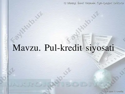pul-kredit siyosati — PPTX