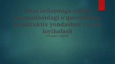 konstruktiv yondashuvning mohiyati — PPTX