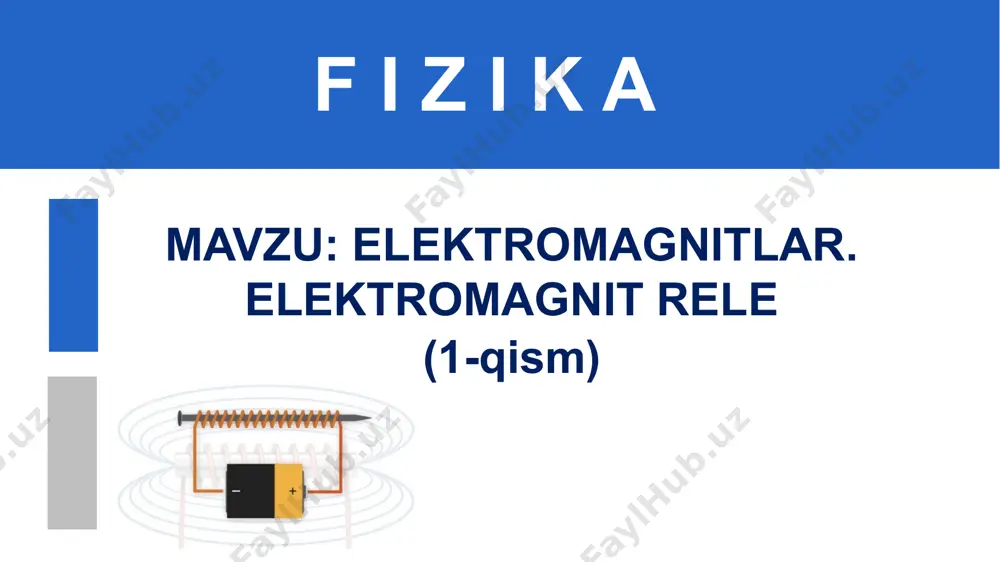 elektromagnitlar. elektromagnit rele (1-qism) - Page 3