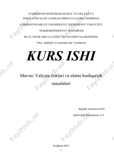 valyuta risklari va ularni boshqarish masalalari — DOCX
