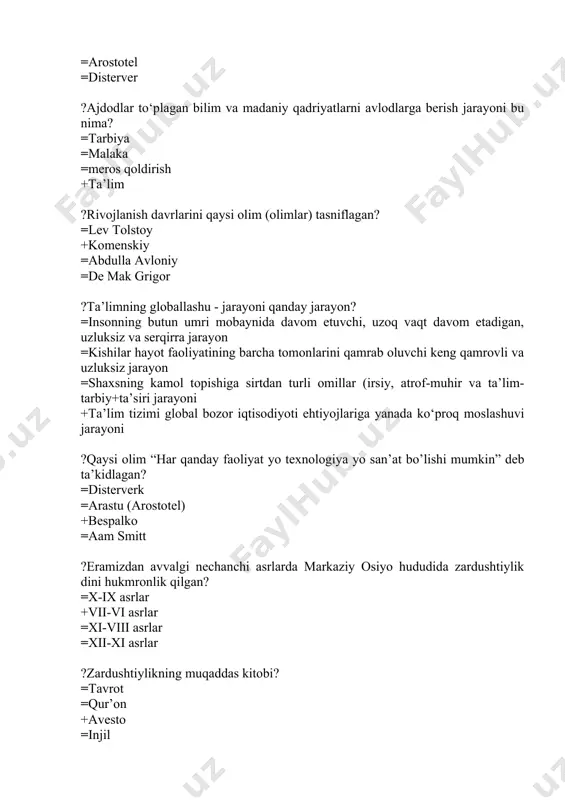 dida zardushtiylik dini hukmronlik qilgan? =x-ix asrlar +vii-vi asrlar =xi-viii asrlar =xii-xi asrlar ?zardushtiylikning muqaddas kitobi? =tavrot =qur’on +avesto =injil ?zardushtiylik dinida axloqiy meyorlar nechaga bo’lingan? =4 =7 +3 =5 ?“avesto” tadqiqotchisini toping? =s.xoliqnishonova +a.makovelskiy =b.ziyomuhammedov =jaloliddin devoniy ?avesto necha qismdan iborat? =6 =9 +4 =5 ?…… -o‘zaro bog‘langan kishilar guruhlari va ayrim shaxslardan iborat murakkab tizim. =birlashma +jamoa =tashkilot =uyushma ?o‘qituvchi o‘quvchi bilan shaxsiy munosabat o‘rnatayotganda oraliq masofa qancha bo‘lishi lozim? =400 sm dan 750 sm gacha =750 sm dan 1000 sm gacha +45 sm dan 120 sm gacha =120 sm dan 400 sm gacha ?o‘qituvchi o‘quvchi bilan rasmiy munosabat o‘rnatayotganda oraliq masofa qancha bo‘lishi lozim? =45 sm dan 120 sm gacha +120 sm dan 400 sm gacha =400 sm dan 750 sm gacha =750 sm dan 1000 sm gacha ?ommaviy munosabatda o‘qituvchi va omma orasidagi masofa qancha bo‘lishi lozim? =120 sm dan 400 sm gacha =45 sm dan …