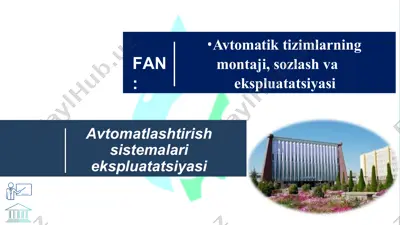 avtomatlashtirish  sistemalari  ekspluatatsiyasi — PPTX