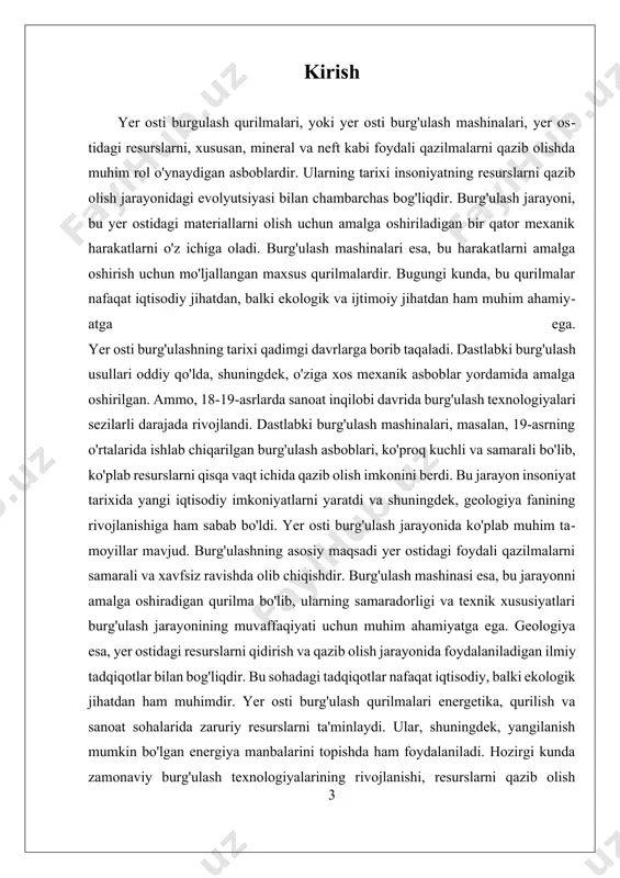texnologik taraqqiyotini aks ettiradi va bu sohadagi tadqiqotlar, zamonaviy burg'ulash texnologiyalarining samarali va barqaror ravishda rivojlanishiga yordam beradi. i. tarixiy rivojlanish va innovatsiyalar yer osti burg'ulash qurilmalari tarixiy rivojlanishi va innovatsiyalarining o'rganilishi, insoniyatning texnologik taraqqiyotini aks ettiradi. qadimgi davrlardan boshlab, yer ostidagi resurslarni qazib olish uchun turli usul va vositalar ishlab chiqilgan. biroq, bu jarayon juda uzoq va murakkab tarixga ega bo'lib, u vaqt o'tishi bilan sezilarli darajada o'zgargan va takomillashgan. dastlabki burg'ulash usullari, masalan, qo'lda ishlangan burg'ulash asboblari, faqatgina oddiy qozishlarni, yoki yer ostidagi materiallarni olish uchun ishlatilgan. bunday vositalar o'z vaqtida samarali bo'lgan bo'lsa-da, ko'p resurslarni qazib olishda samaradorlikni ta'minlay olmadi. 18-asr oxiri va 19-asr boshlarida sanoat inqilobi davrida burg'ulash texnologiyalari yangi bosqichga ko'tarildi. dastlabki mexanik burg'ulash asboblari, masalan, burg'ulash mashinalari, yuqori kuchlanish va samaradorlikka ega bo'lib, ko'plab resurslarni qisqa vaqt ichida qazib olish imkonini berdi. texnologik innovatsiyalar, xususan, burg'ulash mashinalarining rivojlanishi, yangi materiallar va dizaynlarni o'z ichiga …