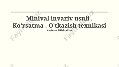 minival invaziv usuli — PPTX