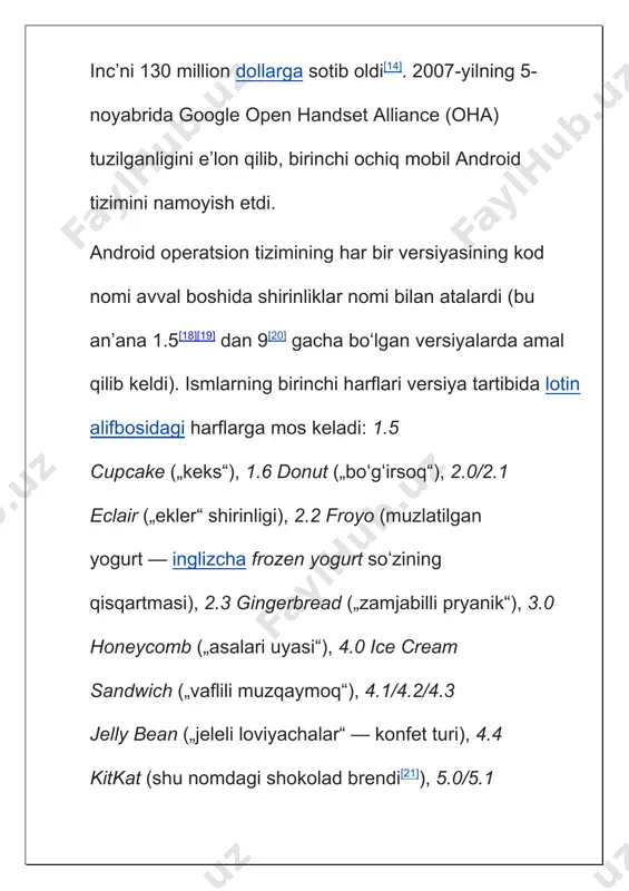 as. hozirgi kunda iqtisodiyotimizning jadal rivoj topayotgani bois chet el korxonalari bilan hamkorlik qilish, yirik kompaniyalar mahsulotlarining kirib kelishi, xalqning texnik vositalarning oxirgi avlodi bilan ta’minlanishi ko’rinarli darajada sezilmoqda. xususan, komp’yuterlar, noutbuklar, telefon apparatlari, turli xildagi dasturiy ta’minotlar shular jumlasidandir. hozirgi kunda jahon mobil telefonlar bozorining 75 % ini android operatsion tizimi xizmalaridan foydalanib kelinmoqda. android — linux yadrosida yaratilgan portativ (tizimli) operatsion tizim boʻlib, kommunikatorlar, planshetli kompyuterlar, elekron kitoblar, raqamli pleyerlar, qoʻl soatlari, netbuklar va smartbuklarda ishlatiladi. google tomonidan sotib olingan android inc. kompaniyasi tomonidan yaratilgan. keyinchalik google tizim rivojlanishi bilan shugʻullanadigan open handset alliance (oha) ittifoqini tuzdi. android yordamida java dasturlarni tuzish mumkin. android native development kit sida va boshqa tillarda yoziladigan dasturlarni yaratadi. 2012-yilning uchinchi choragida sotilgan smartfonlarning 75 % ida android operatsion tizimi oʻrnatilgan edi. 2005-yilning iyulida google korporatsiyasi android inc.firmasini 130 mln. dollorga sotib oladi va o’zi bu operatsion tizimni chiqarishni davom ettiradi. 2007-yilning 5-noyabrida …