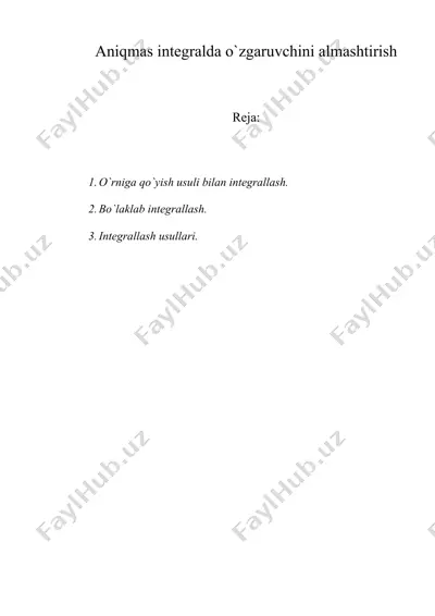 aniqmas integralda o`zgaruvchini almashtirish — DOC