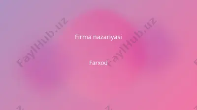 firma nazariyasi — PPTX