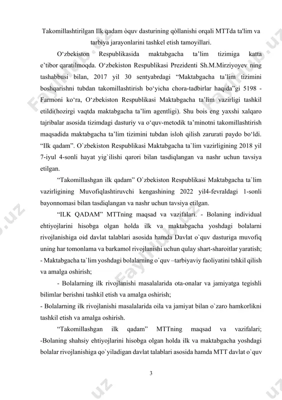rivojlanishi masalalarida ota-onalar va jamiyatga tegishli bilimlar berishni tashkil etish va amalga oshirish; - bolalarning ilk rivojlanishi masalalarida oila va jamiyat bilan o`zaro hamkorlikni tashkil etish va amalga oshirish. “takomillashgan ilk qadam” mttning maqsad va vazifalari; -bolaning shahsiy ehtiyojlarini hisobga olgan holda ilk va maktabgacha yoshdagi bolalar rivojlanishiga qo`yiladigan davlat talablari asosida hamda mtt davlat o`quv dasturiga muvofiq uning har tomonlama va barkamol rivojlanishi uchun qulay shart-sharoitlar yaratish; · majktabgacha yoshdagi bolalarning ta`lim va tarbiya jarayonini tashkil etish va amalga oshirish; · bolalarning ilk rivojlanishi masalalarida oila va mahalliy jamoatchilik o`rtasida o`zaro hamkorlikni tashkil etish va amalga oshirish ushbu hujjat o‘zbekiston respublikasi maktabgacha ta’lim tashkilotlari uchun ilk va maktabgacha yoshdagi bolalar rivojlanishiga qo‘yiladigan davlat talablariga muvofiq yaratilgan “ilk qadam” davlat o‘quv dasturining ikkinchi nashri hisoblanadi. maktabgacha ta'lim jadal rivojlanayotgan ta'lim sohasi bo‘lib, u butun dunyo va mamlakatimizdagi ta'lim sohasi mutaxassislari va tadqiqotchilarining diqqat markazida bo‘lib kelmoqda. hozirgi kunda o‘zbekistonda maktabgacha …
