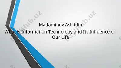 information technology and its influence on our life — PPTX