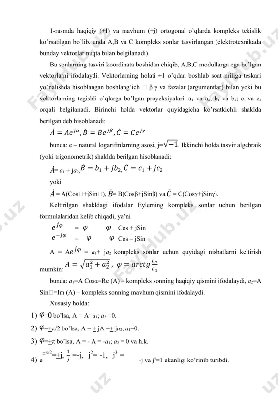 xuddi ana shunday shaklda ko’rsatilishini hisobga olsak, kompleks son tok i = im sin (ωt +ψi) ning simvolik tasviri bo’lib chiqadi. bu yerda =ejψi–tokning kompleksli amplitudasi. ko’paytiruvchi kompleks sonni o’zining boshlang’ich o’qi atrofida o’zgarmas burchak tezlik bilan aylanayotgan vektor ekanligini ko’rsatadi. (3.3) da ko’rsatilganidek, bir xil chastotalardagi elektr miqdorlar vektorlarining bir vaqtda aylanishi bu vektorlar orasidagi fazaviy hamda amplitudaviy nisbatlarni buzmaydi. demak, i=sin(ωt+ψi;) tokka kompleks tekislikda im amplituda va ψi argument bilan aniqlanadigan m=meiψi vektor mos keladi, deb hisoblash mumkin. xuddi shuningdek, e.yu.k. e=em= sin (ωt+ψe) va kuchlanish u=um sin (ωt+ψu) uchun tegishlicha = em va = um ga ega bo’lamiz. haqiqiy hisoblashda toklar, e.yu.k.lar va kuchlanishlarning effektiv qiymatlari beriladi; u holda tegishli komplekslar quyidagi ko’rinishda yoziladi: shunday qilib, kompleks usul sinusoidal funksiyalardan (originallardan) kompleks sonlarga (ularning tasviriga) o’tish imkonini beradi. agar ushbu usul funksiyadan, ya’ni originaldan, kompleks tasvirga o’tishni x belgisi bilan ifodalaydigan bo’lsak, unda quyidagilarni yozish mumkin: va …