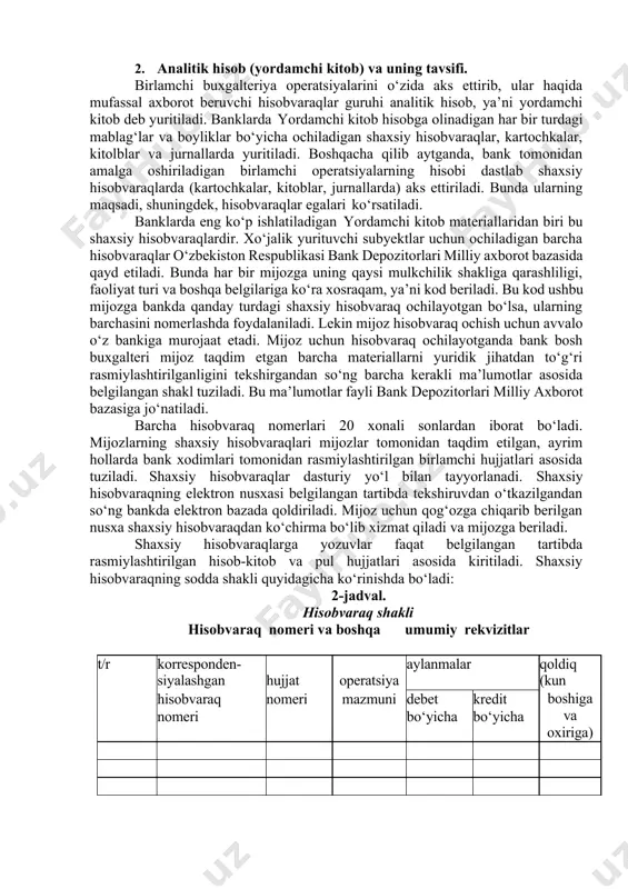 a hisobvaraqlar o‘zbekiston respublikasi bank depozitorlari milliy axborot bazasida qayd etiladi. bunda har bir mijozga uning qaysi mulkchilik shakliga qarashliligi, faoliyat turi va boshqa belgilariga ko‘ra xosraqam, ya’ni kod beriladi. bu kod ushbu mijozga bankda qanday turdagi shaxsiy hisobvaraq ochilayotgan bo‘lsa, ularning barchasini nomerlashda foydalaniladi. lekin mijoz hisobvaraq ochish uchun avvalo o‘z bankiga murojaat etadi. mijoz uchun hisobvaraq ochilayotganda bank bosh buxgalteri mijoz taqdim etgan barcha materiallarni yuridik jihatdan to‘g‘ri rasmiylashtirilganligini tekshirgandan so‘ng barcha kerakli ma’lumotlar asosida belgilangan shakl tuziladi. bu ma’lumotlar fayli bank depozitorlari milliy axborot bazasiga jo‘natiladi. barcha hisobvaraq nomerlari 20 xonali sonlardan iborat bo‘ladi. mijozlarning shaxsiy hisobvaraqlari mijozlar tomonidan taqdim etilgan, ayrim hollarda bank xodimlari tomonidan rasmiylashtirilgan birlamchi hujjatlari asosida tuziladi. shaxsiy hisobvaraqlar dasturiy yo‘l bilan tayyorlanadi. shaxsiy hisobvaraqning elektron nusxasi belgilangan tartibda tekshiruvdan o‘tkazilgandan so‘ng bankda elektron bazada qoldiriladi. mijoz uchun qog‘ozga chiqarib berilgan nusxa shaxsiy hisobvaraqdan ko‘chirma bo‘lib xizmat qiladi va mijozga beriladi. shaxsiy hisobvaraqlarga …