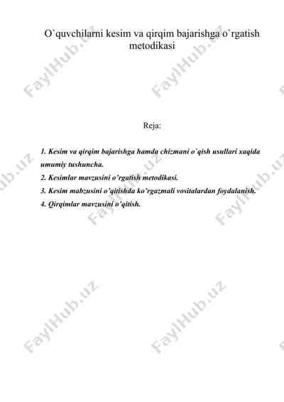 o`quvchilarni kеsim va qirqim bajarishga o`rgatish mеtоdikasi — DOC
