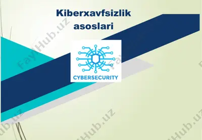 kiberxavfsizlik asoslari — PPTX