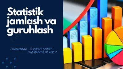 statistik jamlash va guruhlash — PPTX