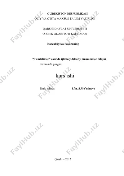 “tundaliklar” asarida ijtimoiy-falsafiy muammolar talqini — DOC