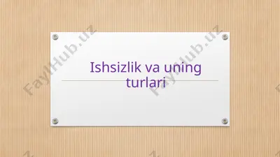 ishsizlik va uning turlari — PPTX