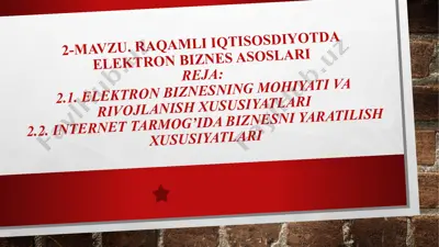 raqamli iqtisodiyotda elektron biznes asoslari — PPTX