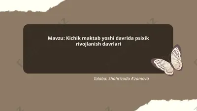 kichik maktab yoshi davrida psixik rivojlanish davrlari — PPTX