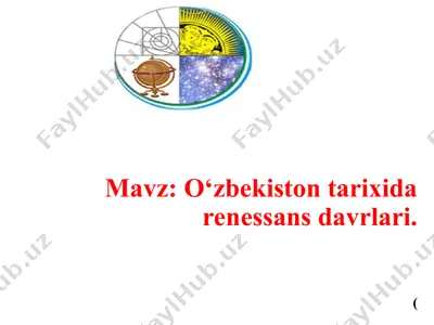 o‘zbekiston tarixida renessans davrlari — PPT