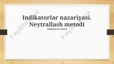 indikatorlar nazariyasi. neytrallash metodi — PPTX