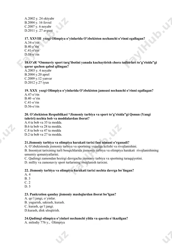 uloqtirish. 24.qadimgi olimpiya o’yinlari nechаnchi yilda va qaerda o`tkazilgan? a. milodiy 776 y., olimpiya b. miloddan avval 776 y., olimpiya c. miloddan avval 896 y., afina d.miloddan avvval 408 y., sparta 25.teshiktosh g’ori topilmalari asosida jismoniy tarbiyaga oid qanday xulosa qilingan? a. qadimgi ajdodlarimiz kuchli, mohir ovchi bo’lgan b. qadimgi odamlar tosh qurollarini yasagan c. qadimgi odamlar yaxshi xunarmand bo’lgan d. qadimgi odamlar chorvachilik bilan shug’ullangan