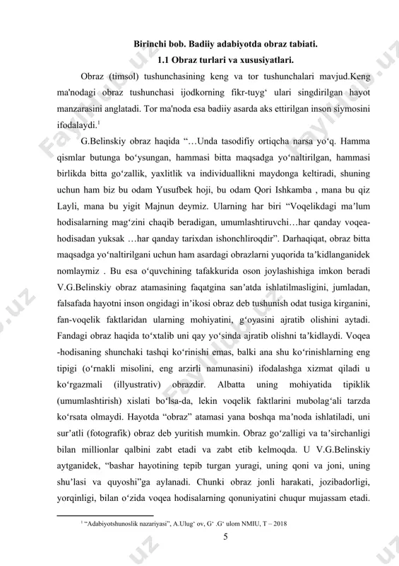 nli va aniq boʻlsagina kishilarga tezda taʼsir koʻrsatadi”. u obrazning jonli va aniq boʻlish bilan bir qatorda, oʻzida ayni holda aniq takrorlanmaydigan umumiy, tipik belgilarini mujassamlashtirishi haqida taʼkidlab oʻtgan va obraz shunday xususiyatlarga qachonki ega boʻlsagina, kishilarga tezda taʼsir koʻrsatishi haqidagi fikrni olgʻa surgan. aslida “obraz” slavyan tillariga xos boʻlib, u voqea-hodisalarning xayolda namoyon boʻladigan manzarasini bildiradi. slavyanlar “obraz” deganda, avvalo, odamzotni azob -uqubatlardan saqlab qolish uchun alloh tomonidan yuborilgan iusu xristus (iso paygʻambarning) rassomlar, haykaltaroshlar tasvirlagan qiyofasini tushunishgan. “badiiylik sanʼatning ham joni, ham ruhi ekan, uni yuzaga keltiruvchi asosiy vositalardan biri –badiiy obrazdir va u adabiyotshunoslik fanining markaziy muammosi sanaladi. adabiyotshunoslik ilmida “obraz” deganda inson ongida inʼikos etilgan voqea-hodisalargina emas, balki shu bilan birgalikda soʻz vositasida sanʼatkor tomonidan anglangan, qayta ishlangan (bichib toʻqilgan) va tasvirlangan hayot tushuniladi. h.umurov toʻgʻri taʼkidlaganidek, badiiy adabiyotda insonning alohida shaxs qiyofasida yaratilgan, ayni paytda, badiiy umumlashma xususiyatiga va hissiy ta'sir kuchiga ega bo‘lgan surati …