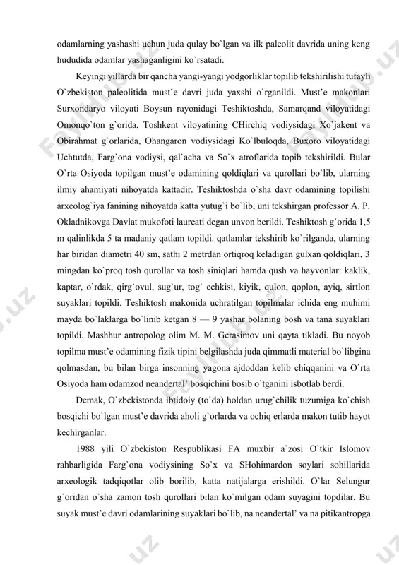 ng bosh va tana suyaklari topildi. mashhur antropolog olim m. m. gerasimov uni qayta tikladi. bu noyob topilma must’e odamining fizik tipini belgilashda juda qimmatli material bo`libgina qolmasdan, bu bilan birga insonning yagona ajdoddan kelib chiqqanini va o`rta osiyoda ham odamzod neandertal’ bosqichini bosib o`tganini isbotlab berdi. demak, o`zbekistonda ibtidoiy (to`da) holdan urug`chilik tuzumiga ko`chish bosqichi bo`lgan must’e davrida aholi g`orlarda va ochiq erlarda makon tutib hayot kechirganlar. 1988 yili o`zbekiston respublikasi fa muxbir a`zosi o`tkir islomov rahbarligida farg`ona vodiysining so`x va shohimardon soylari sohillarida arxeologik tadqiqotlar olib borilib, katta natijalarga erishildi. o`lar selungur g`oridan o`sha zamon tosh qurollari bilan ko`milgan odam suyagini topdilar. bu suyak must’e davri odamlarining suyaklari bo`lib, na neandertal’ va na pitikantropga o`xshamaydi. buni aniqlash maqsadida yunesko dan mutaxassislar chaqirildi. o`lar bu suyakni sinchiklab o`rganishib, uni «fergantrop» odami deb topdilar. bu esa fan olamida katta yangilik hisoblanadi. 2. ona urug`ining rivojlanishi must’e davrining oxirlariga kelib ov …