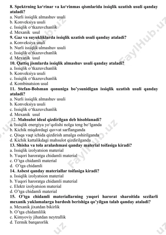 b. issiqlik o’tkazuvchanlik, qizish, isish c. issiqlik o’tkazuvchanlik, erish, payvandlash d. issiqlik o’tkazuvchanlik, konveksiya, bug’lanish 8. spektrning ko‘rinar va ko‘rinmas qismlarida issiqlik uzatish usuli qanday ataladi? a. nurli issiqlik almashuv usuli b. konveksiya usuli c. issiqlik o‘tkazuvchanlik d. mexanik usul 9. gaz va suyukliklarda issiqlik uzatish usuli qanday ataladi? a. konveksiya usuli b. nurli issiqlik almashuv usuli c. issiqlik o‘tkazuvchanlik d. mexanik usul 10. qattiq jismlarda issiqlik almashuv usuli qanday ataladi? a. issiqlik o’tkazuvchanlik b. konveksiya usuli c. issiqlik o‘tkazuvchanlik d. kombinatsion usul 11. stefan-bolsman qonuniga bo’ysunidigan issiqlik uzatish usuli qanday ataladi? a. nurli issiqlik almashuv usuli b. konveksiya usuli c. issiqlik o‘tkazuvchanlik d. mexanik usul 12. mahsulot ideal qizdirilgan deb hisoblanadi? a. issiqlik energiya yo‘qolishi nolga teng bo‘lganda b. kichik miqdordagi quvvat sarflanganda c. qisqa vaqt ichida qizdirish amalga oshirilganda d. kichik kattalikdagi mahsulot qizdirilganda 13. shisha va tola aralashmasi qanday material toifasiga kiradi? a. issiqlik izolyatsion material b. …