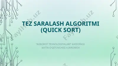 tez saralash algoritmi (quick sort) — PPTX