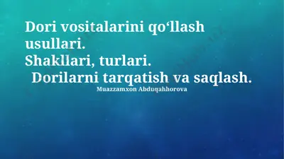 dori vositalarini qo‘llash usullari — PPTX
