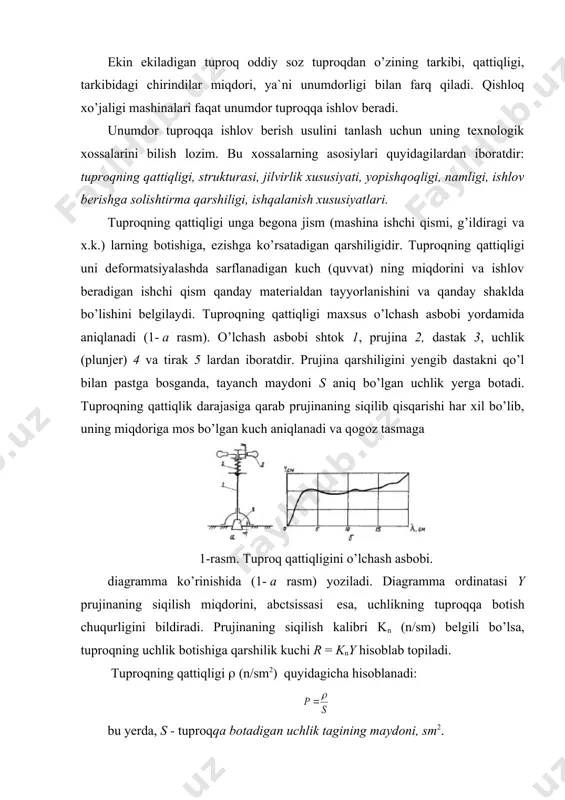 roqqa botadigan uchlik tagining maydoni, sm2. (1) formuladan ( ning aniqlangan qiymati asbob uchligining yerga botadigan qismi maydoniga, ya`ni uchlikning shakliga bog’liqligi kelib chiqadi. shu sababli har xil o’lchamli uchliklar bilan aniqlangan qattiqlik miqdorini o’zaro solishtirib, tahlil qilish o’rinli bo’lmaydi. tuproqni ta`riflashda, uning ezilishga qarshiligini to’liqroq eg’alla ydigan boshqa ko’rsatkichdan ham foydalanish mumkin. tuproqning qattiqligini o’lchaydigan yuqoridagi asbob uchligi ezgan tuproq hajmi v = s (sm3) topiladi va har bir sm3 hajmli tuproqni ezishga qarshilik kuchini bildiradigan, proportsionallik koeffitsienti, tuproqning hajmiy ezilishga qarshilik koeffitsienti q (n/sm3) aniqlanadi. v ning miqdori ( ga uxshab tuproqning tarkibiga, namligiga, hajmiy zichligiga bog’liqdir: shudgorlangan yerda q =1...2 n/sm3, shudgorlanmagan yerlarda q =5...10 n/sm3, mashinalar yurib zichlagan yerlarda esa q =50...90 n/sm3. tuproqning strukturasi uning tarkibidagi organik modda chirindilarining miqdori bilan birgalikda, ekilgan ekinning hosildorligini ta`minlaydigan omillarning biridir. unumdor tuproqda mayda kesakchalarning yirikligi 0,25...10 mm bo’lgani ma`​qul (eng yaxshisi 2...3 mm), chunki bunday tuproqqa ishlov …