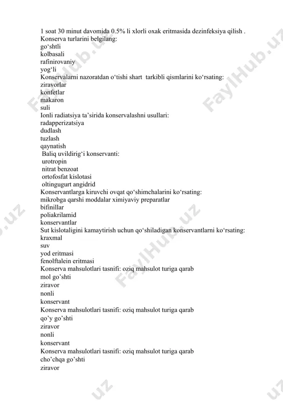 masi konserva mahsulotlari tasnifi: oziq mahsulot turiga qarab mol go’shti ziravor nonli konservant konserva mahsulotlari tasnifi: oziq mahsulot turiga qarab qo’y go’shti ziravor nonli konservant konserva mahsulotlari tasnifi: oziq mahsulot turiga qarab cho’chqa go’shti ziravor nonli konservant konserva mahsulotlari tasnifi: tarkibiga ko’ra tabiiy sharbatdagi ziravor suvli konservant konserva mahsulotlari tasnifi: tarkibiga ko’ra sousli konserva ziravor suvli konservant konserva mahsulotlari tasnifi: termik ishlov berilishiga ko’ra 100 c0 dan yuqori haroratda 86 c0 dan past haroratda 73 c0 dan yuqori haroratda 45 c0 dan past haroratda konserva mahsulotlari tasnifi: termik ishlov berilishiga ko’ra 100 c0 dan past haroratda 86 c0 dan past haroratda 73 c0 dan yuqori haroratda 45 c0 dan past haroratda mikroorganizm va ularning sporalarini yo’qotish uchun qo’llaniladiga usul? sterilizatsiya dezinfeksiya dezinseksiya deratizatsiya konserva bu: germetik tunuka yoki shisha idishlarda chiqariladigan oziq-ovqat mahsulotlari plastmassa idishlarda chiqariladigan oziq-ovqat mahsulotlari dudlangan mahsulotlar xom mahsulotlar pasterizatsiyalangan mahsulotlar bu: 70-80 0c ostida termik ishlov …
