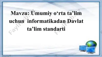 umumiyo‘rta ta’lim uchun informatikadan davlat ta’lim standarti — PPTX