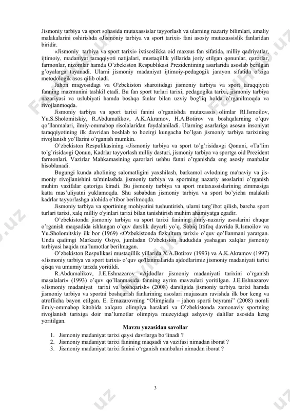 ismoniy tarbiya va sport tarixi» ixtisoslikka oid maxsus fan sifatida, milliy qadriyatlar, ijtimoiy, madaniyat taraqqiyoti natijalari, mustaqillik yillarida joriy etilgan qonunlar, qarorlar, farmonlar, nizomlar hamda o’zbekiston respublikasi prezidentining asarlarida asoslab berilgan g’oyalarga tayanadi. ularni jismoniy madaniyat ijtimoiy-pedagogik jarayon sifatida o’ziga metodologik asos qilib oladi. jahon miqyosidagi va o'zbekiston sharoitidagi jismoniy tarbiya va sport taraqqiyoti fanning mazmunini tashkil etadi. bu fan sport turlari tarixi, pedagogika tarixi, jismoniy tarbiya nazariyasi va uslubiyati hamda boshqa fanlar bilan uzviy bog'liq holda o’rganilmoqda va rivojlanmoqda. jismoniy tarbiya va sport tarixi fanini o’rganishda mutaxassis olimlar rl.ismoilov, yu.s.sholomitskiy, r.abdumalikov, a.k.akramov, h.a.botirov va boshqalarning o’quv qo’llanmalari, ilmiy-ommabop risolalaridan foydalaniladi. ularning asarlariga asosan insoniyat taraqqiyotining ilk davridan boshlab to hozirgi kungacha bo’lgan jismoniy tarbiya tarixining rivojlanish yo’llarini o’rganish mumkin. o’zbekiston respulikasining «jismoniy tarbiya va sport to’g’risida»gi qonuni, «ta’lim to’g’risida»gi qonun, kadrlar tayyorlash milliy dasturi, jismoniy tarbiya va sportga oid prezident farmonlari, vazirlar mahkamasining qarorlari ushbu fanni o’rganishda eng asosiy …