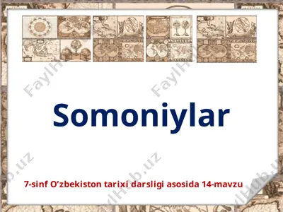 somoniylar. 7 - sinf — PPTX