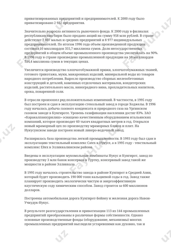 торговли. были приняты меры по обеспечению свободы и равноправия производителей, потребителей и предпринимателей для полной реализации их потенциала. в каракалпакстане действует 51 система оптовой торговли, в том числе 4 торговых дома, 35 оптовых магазинов и складов, 32 торговые базы в кутаре и каракалпакский филиал узбекской товарной биржи, а также 19 супермаркетов. по состоянию на 1 января 1999 года общая сумма выручки от приватизации составила 650 миллионов сумов. двадцать процентов из них было направлено на социальное развитие республики. , пятьдесят процентов было использовано для предоставления льготных кредитов для поддержки предпринимателей. в то же время комитет по приватизации государственного имущества республики каракалпакстан выделил кредит в 13,8 млн. сумов на поддержку приватизированных предприятий и предпринимателей. к 2000 году было приватизировано 2 932 предприятия. значительно возросла активность рыночного фонда. к 2000 году в филиалах республиканских бирж было продано акций на сумму 958 млн рублей. в стране действуют 7 807 малых и средних предприятий и …