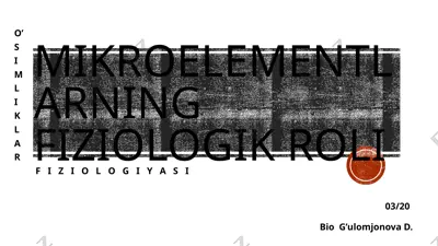 mikroelementlarning fiziologik roli — PPTX