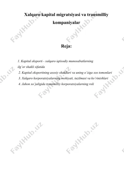хalqaro kapital migratsiyasi va transmilliy kompaniyalar — DOCX