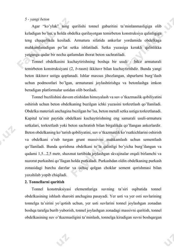 ntlarda yer usti suvlarini sizib o’tishini oldini olish yoki kamaytirish uchun qalinligi 15 sm bo’lgan, yaxshilab shibbalangan loy, shag’al va qum qorishmasi, va 20...25 sm chuqurlikkacha bitum shimdirilgan zichlangan grunt qatlamidan iborat bo’lgan suv o’tkazmas qoplamalar quriladi. yer usti suvlari boshqa tomonga yo’naltirilganda, suv to’plovchi va suvni chiqarib tashlovchi ariqchalarning qurilish sifati yuqori bo’lishi kerak (3rasm). ariqchalar tubiga qalinligi 20...25sm bo’lgan loy qatlami va uning ustiga himoyalovchi toshdan ishlangan qatlam yotqiziladi. ariqcha tubini balchiq bosib qolishining oldini olish uchun ariqchaga 2000 dan kam bo’lmagan bo’ylama qiyalik beriladi. ko’ndalang kesim o’lchamlari esa jala va qor erishidan xosil bo’lgan suvlarning maksimal hajmini o’tkazish shartlari bo’yicha hisoblab topiladi. rasm 3. suv chiqaruvchi ariqchalar tubini va yonlarini mustahkamlash: 1 - loy qatlami; 2 - toshdan ishlangan qatlam; 3 - chim kapital ta’mir va qayta qurish ishlari olib borilayotgan paytda tonnelni quritish uchun ninafiltrli va yerliftli qurilmalar yordamida suv sathini pasaytirish, hamda suv yutuvchi skvajinalar …